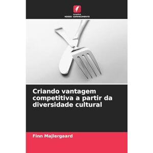 Majlergaard, Finn Criando vantagem competitiva a partir da diversidade cultural Majlergaard, Finn Criando vantagem competitiva a partir da diversidade cultural