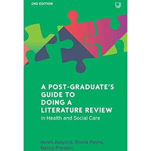 Aveyard A Post-Graduate's Guide to Doing a Literature Review: In Health and Social Care Aveyard A Post-Graduate's Guide to Doing a Literature Review: In Health and Social Care