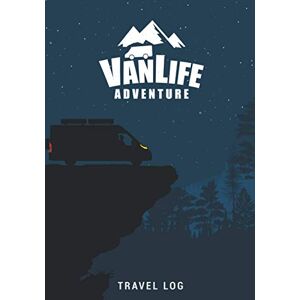 Adventure, VanLife VanLife Adventure: RV Campervan Travel Log Book Camper Journal, Keep track and Record Campground Information, Destination, Costs, Activities and Memories Adventure, VanLife VanLife Adventure: RV Campervan Travel Log Book Camper Journal, Keep track and Record Campground Information, Destination, Costs, Activities and Memories
