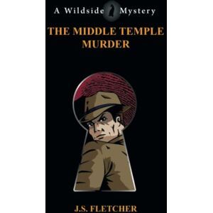 Fletcher, J.S. The Middle Temple Murder Fletcher, J.S. The Middle Temple Murder