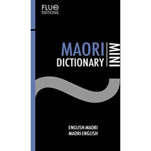 Zaff, J. N. Maori Mini Dictionary Zaff, J. N. Maori Mini Dictionary
