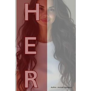 Lourenco, Miss Aminah HER: After the tides of Sand Castles, she rises. HER is a story of courage, self-love, and the quiet strength to rebuild life and embrace love again. Lourenco, Miss Aminah HER: After the tides of Sand Castles, she rises. HER is a story of courage, self-love, and the quiet strength to rebuild life and embrace love again.