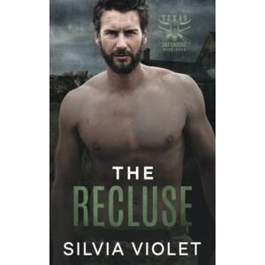 Violet, Silvia The Recluse: 4 (Texas Safehouse) Violet, Silvia The Recluse: 4 (Texas Safehouse)