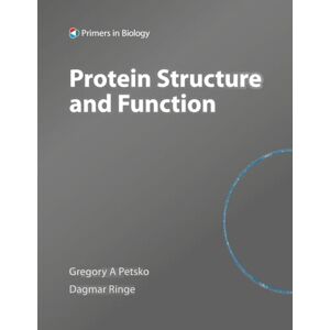 Petsko Protein Structure & Function (Primers in Biology) Petsko Protein Structure & Function (Primers in Biology)