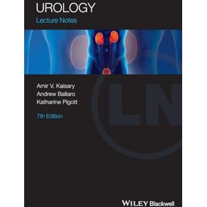 Kaisary, Amir V. Urology, 7th Edition: 84 (Lecture Notes) Kaisary, Amir V. Urology, 7th Edition: 84 (Lecture Notes)