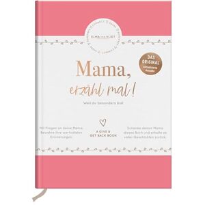 Vliet, Elma Van Mama, erzähl mal! Elma van Vliet: Weil du besonders bist Vliet, Elma Van Mama, erzähl mal! Elma van Vliet: Weil du besonders bist