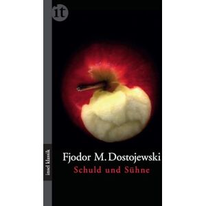 Dostoevsky, Fyodor M Schuld und Suhne Dostoevsky, Fyodor M Schuld und Suhne