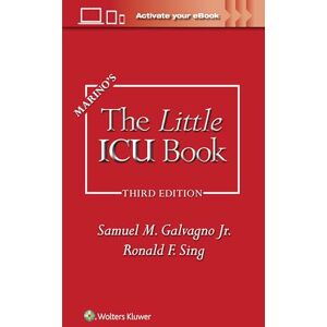 Galvagno, Samuel M. Marino's The Little ICU Book Galvagno, Samuel M. Marino's The Little ICU Book
