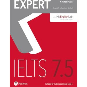 Aish, Fiona Expert IELTS 7.5 Coursebook with Online Audio and MyEnglishLab Pin Pack Aish, Fiona Expert IELTS 7.5 Coursebook with Online Audio and MyEnglishLab Pin Pack
