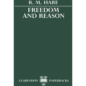 Hare, Richard Mervyn Freedom and Reason Hare, Richard Mervyn Freedom and Reason