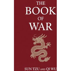 Sun The Book of War: The Military Classic of the Far East: Dutch edition Sun The Book of War: The Military Classic of the Far East: Dutch edition