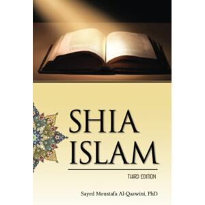 Al-Qazwini PhD, Sayed Moustafa Shia Islam Al-Qazwini PhD, Sayed Moustafa Shia Islam