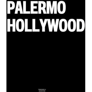 Vulgarities, Typography Palermo Hollywood: The Coffee Table Book Vulgarities, Typography Palermo Hollywood: The Coffee Table Book