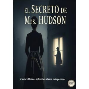 Alarte Duart, Jose Maria El Secreto de Mrs. Hudson Alarte Duart, Jose Maria El Secreto de Mrs. Hudson