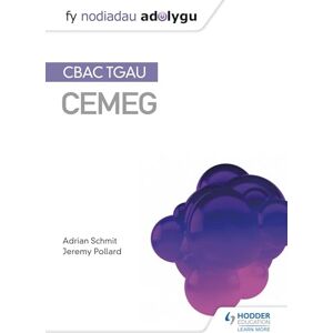 Schmit, Adrian Fy Nodiadau Adolygu: CBAC TGAU Cemeg (My Revision Notes: WJEC GCSE Chemistry, Welsh-language Edition) Schmit, Adrian Fy Nodiadau Adolygu: CBAC TGAU Cemeg (My Revision Notes: WJEC GCSE Chemistry, Welsh-language Edition)