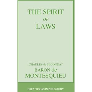Montesquieu, Charles The Spirit of Laws (Great Minds) Montesquieu, Charles The Spirit of Laws (Great Minds)