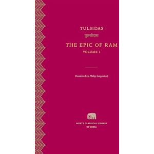 Tulsidas The Epic of RAM, Volume 1 (Murty Classical Library of India) Tulsidas The Epic of RAM, Volume 1 (Murty Classical Library of India)