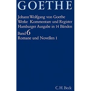Romane und Novellen I: Die Leiden des jungen Werther Unterhaltungen deutscher Ausgewanderter Die Wahlverwandtschaften Novelle. Romane und Novellen I: Die Leiden des jungen Werther Unterhaltungen deutscher Ausgewanderter Die Wahlverwandtschaften Novelle.