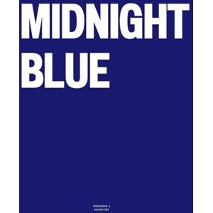 Vulgarities, Typography Midnight Blue: The Coffee Table Book Vulgarities, Typography Midnight Blue: The Coffee Table Book