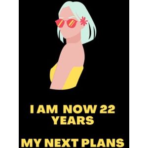 BEN 22 YEARS OLD Women PLANNER MY PLANS FOR NEXT YEARS Journal Notebook 11" x 8.5", 100 PAGES Daily Productivity Hardcover Planner for Women BEN 22 YEARS OLD Women PLANNER MY PLANS FOR NEXT YEARS Journal Notebook 11" x 8.5", 100 PAGES Daily Productivity Hardcover Planner for Women