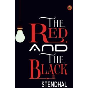 Stendhal The Red and the Black Stendhal The Red and the Black