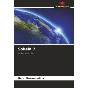 Rasamoelina, Henri Sokela 7: La Parole du Sud Rasamoelina, Henri Sokela 7: La Parole du Sud