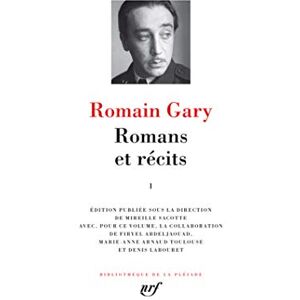 Gary, Romain Romans et récits (1): Tome 1, Education européenne ; Les Racines du ciel ; La Promesse de l'aube ; Lady L. ; La Danse de Gengis Khan Gary, Romain Romans et récits (1): Tome 1, Education européenne ; Les Racines du ciel ; La Promesse de l'aube ; Lady L. ; La Danse de Gengis Khan