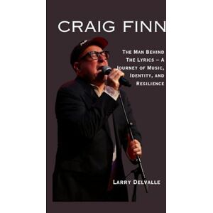 Delvalle, Larry Craig Finn: The Man Behind The Lyrics – A Journey of Music, Identity, and Resilience Delvalle, Larry Craig Finn: The Man Behind The Lyrics – A Journey of Music, Identity, and Resilience