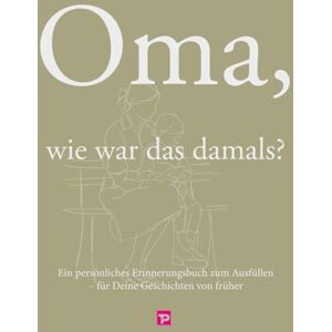 Publishing, Tegernsee Oma, wie war das damals?: Ein liebevolles Erinnerungsbuch zum Ausfüllen – Familiengeschichte, Kindheit, Deutsche Teilung & Wiedervereinigung (Familienerinnerungen für Generationen) Publishing, Tegernsee Oma, wie war das damals?: Ein liebevolles Erinnerungsbuch zum Ausfüllen – Familiengeschichte, Kindheit, Deutsche Teilung & Wiedervereinigung (Familienerinnerungen für Generationen)
