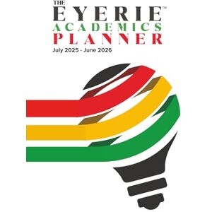 LLC, Eyerie Academics Eyerie Academics Planner: 2025-2026 LLC, Eyerie Academics Eyerie Academics Planner: 2025-2026