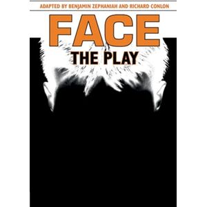 Zephaniah, Benjamin Face: The Play Zephaniah, Benjamin Face: The Play