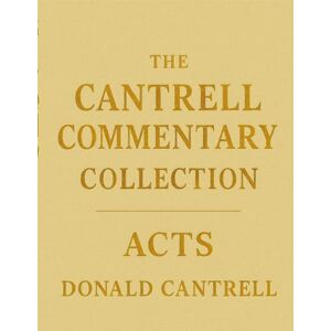 Cantrell, Donald Cantrell's Commentary Acts Cantrell, Donald Cantrell's Commentary Acts