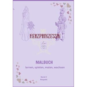 Bibliothek, Amora Libera Der Ritter und die Herzprinzessin: Respekt Band 2 Bibliothek, Amora Libera Der Ritter und die Herzprinzessin: Respekt Band 2