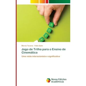 Tavares, Marcio Jogo de Trilha para o Ensino de Cinemática: Uma visão interacionista e significativa Tavares, Marcio Jogo de Trilha para o Ensino de Cinemática: Uma visão interacionista e significativa