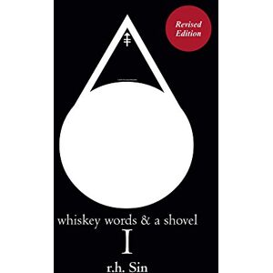 Sin, r.h. Whiskey Words & a Shovel I Sin, r.h. Whiskey Words & a Shovel I