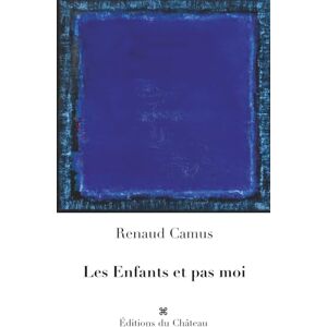 Camus, Renaud Les Enfants et pas moi Camus, Renaud Les Enfants et pas moi
