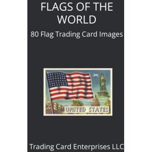 Enterprises LLC, Trading Card FLAGS OF THE WORLD: 80 Flag Trading Card Images Enterprises LLC, Trading Card FLAGS OF THE WORLD: 80 Flag Trading Card Images