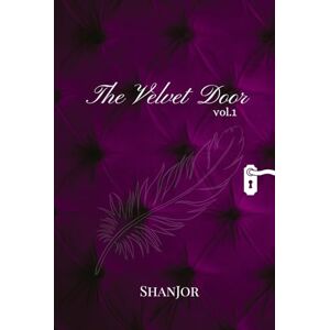 Shan The Velvet Door: volume 1 Shan The Velvet Door: volume 1