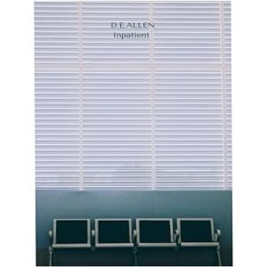 Allen, D.E. Inpatient-a story of hospitals... Allen, D.E. Inpatient-a story of hospitals...