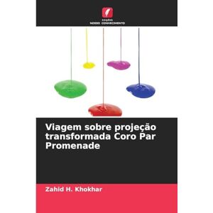 Khokhar, Zahid H Viagem sobre projeção transformada Coro Par Promenade Khokhar, Zahid H Viagem sobre projeção transformada Coro Par Promenade