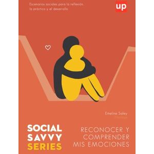Saley, Emeline Reconocer y comprender mis emociones Social Savvy Series Saley, Emeline Reconocer y comprender mis emociones Social Savvy Series