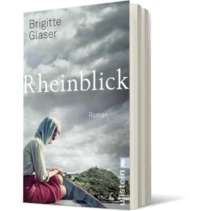 Glaser, Brigitte Rheinblick: Roman Im Schatten der Macht, zwei Frauen gehen ihren Weg Glaser, Brigitte Rheinblick: Roman Im Schatten der Macht, zwei Frauen gehen ihren Weg