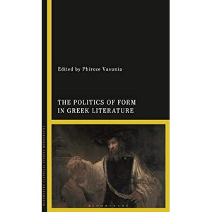 Politics of Form in Greek Literature, The Politics of Form in Greek Literature, The