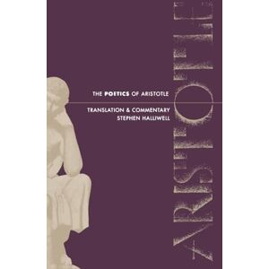 The Poetics of Aristotle: Translation and Commentary The Poetics of Aristotle: Translation and Commentary