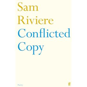 Riviere, Sam Conflicted Copy Riviere, Sam Conflicted Copy