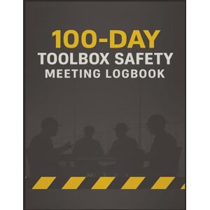 Publishing, Silver Key 100-Day Toolbox Safety Meeting Logbook: A Complete Safety Meeting Organizer with 100 Pre-Written Topics, Discussion Points, Summaries, Crew Questions, and Attendance Sheets Publishing, Silver Key 100-Day Toolbox Safety Meeting Logbook: A Complete Safety Meeting Organizer with 100 Pre-Written Topics, Discussion Points, Summaries, Crew Questions, and Attendance Sheets