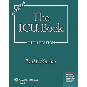 Marino, Paul Marino's The ICU Book: Print + eBook with Updates Marino, Paul Marino's The ICU Book: Print + eBook with Updates