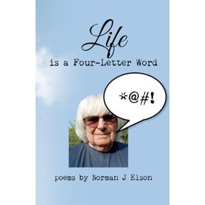 Norman Life is a Four Letter Word Norman Life is a Four Letter Word