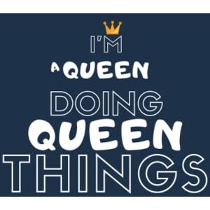 PUBLISHING, DIDINA I'M Queen Doing Queen Things: Notebook Gift, Queen name gifts, Queen name, Personalized Journal Gift for Queen, Gift Idea for Queen, 110 blank pages, 6x9 Inches PUBLISHING, DIDINA I'M Queen Doing Queen Things: Notebook Gift, Queen name gifts, Queen name, Personalized Journal Gift for Queen, Gift Idea for Queen, 110 blank pages, 6x9 Inches