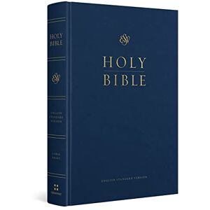 ESV Pew and Worship Bible, Large Print (Blue): English Standard Version, Blue, Pew and Worship Bible ESV Pew and Worship Bible, Large Print (Blue): English Standard Version, Blue, Pew and Worship Bible
